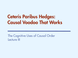 Ceteris Paribus Hedges: Causal Voodoo That Works