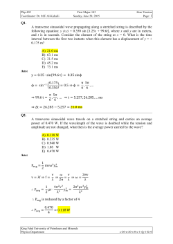 Q1. A transverse sinusoidal wave propagating along a stretched
