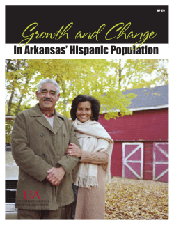Growth and Change in Arkansas` Hispanic Population