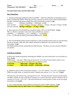 Name Sec Score /10 Chemistry 1B, Fall 2015 Quiz #4A 1 You must