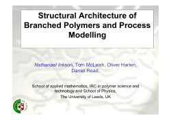 Structural Architecture of Branched Polymers and Process Modelling