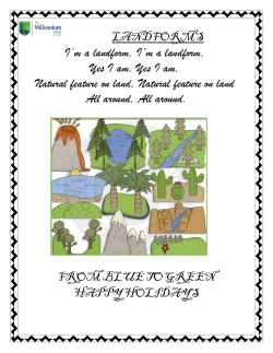 LANDFORMS I`m a landform, I`m a landform, Yes I am, Yes I am