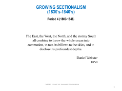 GROWING SECTIONALISM (1830`s