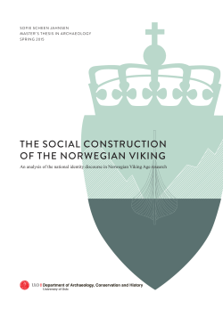THE SOCIAL CONSTRUCTION OF THE NORWEGIAN VIKING