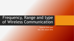 Frequency, Range and type of Wireless Communication