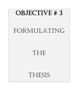 OBJECTIVE # 3 FORMULATING THE THESIS