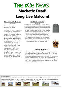 King Malcolm`s Horoscope R.I.P Lady Macbeth? Macbeth: Terminated
