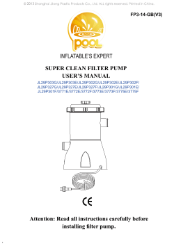 INFLATABLE`S EXPERT SUPER CLEAN FILTER PUMP USER`S