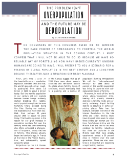 The Problem Isn`t Overpopulation and the Future May Be