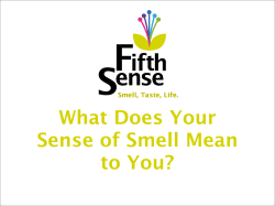 What Does Your Sense of Smell Mean to You?