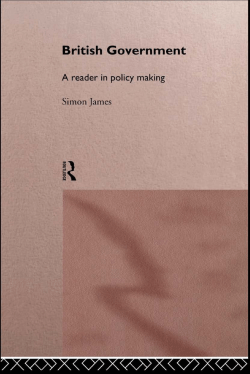 British Government: A reader in policy making