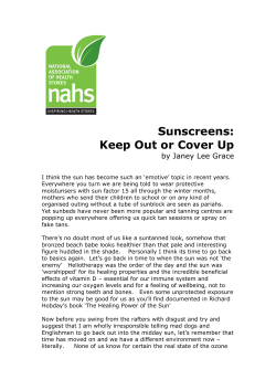 Sunscreens: Keep Out or Cover Up