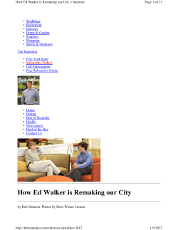 How Ed Walker is Remaking our City