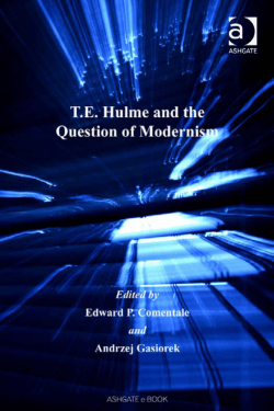 TE Hulme and the Question of Modernism