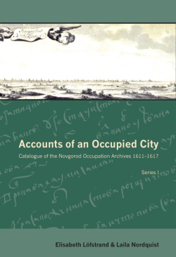 Accounts from an Occupied City: Catalogue of the Novgorod