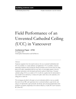Field Performance of an Unvented Cathedral Ceiling