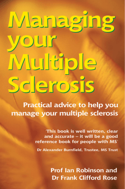Managing Your Multiple Sclerosis : Practical Advice to Help You