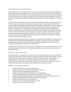 Lower School Science Curriculum Overview The overall goal of the