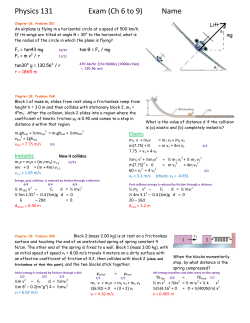 Physics 131 Exam (Ch 6 to 9) Name
