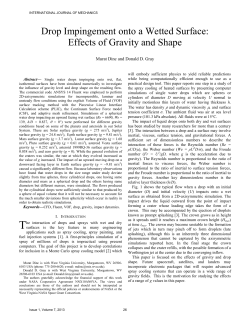 Drop Impingement onto a Wetted Surface: Effects of Gravity and Shape