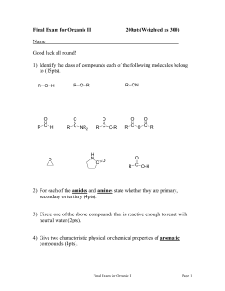 Final Exam for Organic II 200pts(Weighted as 300) Name Good luck