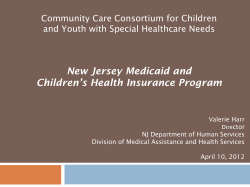 New Jersey Medicaid and Children`s Health Insurance Program