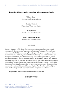 Television Violence and Aggression: A Retrospective Study