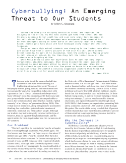 Cyberbullying: An Emerging Threat to Our Students