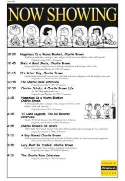 10:00 Happiness Is a Warm Blanket, Charlie Brown 10:45 She`s A