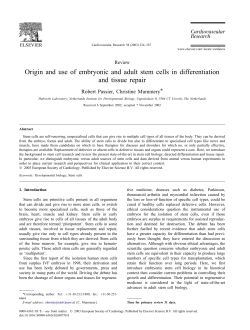O rigin and use of embryonic and adult stem cells in differentiation