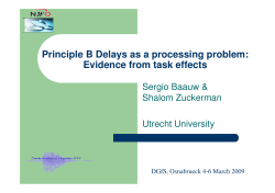 Principle B Delays as a processing problem: Evidence from task