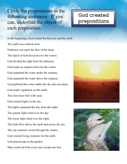 Circle the prepositions in the following sentences. If you can