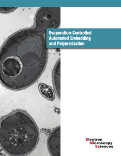 Evaporation-Controlled Automated Embedding and Polymerization