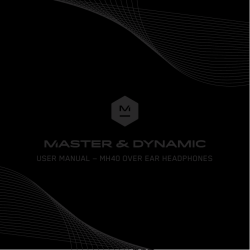 USER MANUAL &mdash; MH40 OVER EAR HEADPHONES