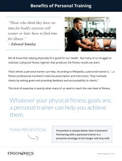 Whatever your physical fitness goals are, a personal trainer can help