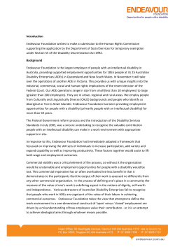 Introduction Endeavour Foundation wishes to make a submission to