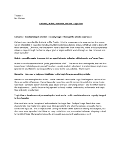 Theatre I Ms. Vernon Catharsis, Hubris, Hamartia, and the