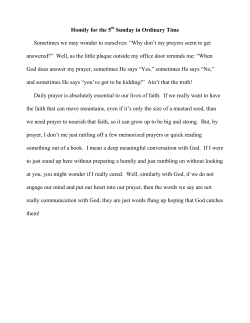 Homily for the 5 Sunday in Ordinary Time Sometimes we may