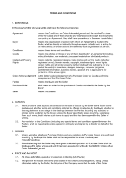 TERMS AND CONDITIONS 1. DEFINITIONS In this document the