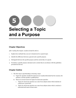 Selecting a Topic and a Purpose