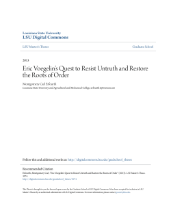 Eric Voegelin`s Quest to Resist Untruth and Restore the Roots of Order