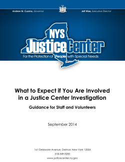 What to Expect if You are Involved in a Justice Center Investigation