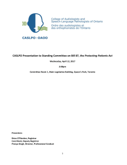 CASLPO Presentation to Standing Committee on Bill 87, the