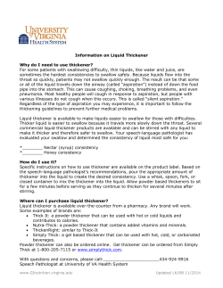 Information on Liquid Thickener Why do I need to use thickener? For