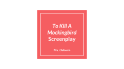 To Kill A Mockingbird Screenplay
