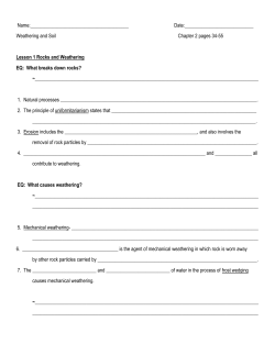 Date: Weathering and Soil Chapter 2 pages 34