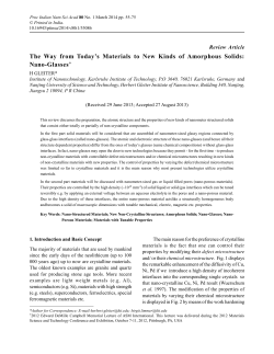 The Way from Today`s Materials to New Kinds of Amorphous Solids