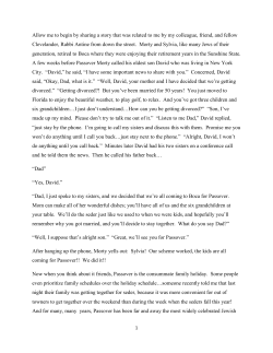 Allow me to begin by sharing a story that was related to me by my