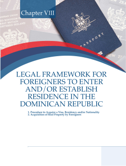 LEGAL FRAMEWORK FOR FOREIGNERS TO ENTER AND/OR