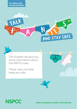 This booklet will give you some information about the PANTS rules